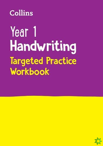 Year 1 Handwriting Targeted Practice Workbook