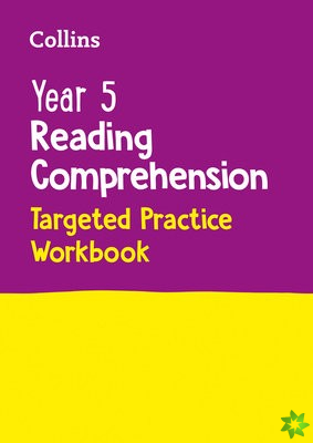 Year 5 Reading Comprehension Targeted Practice Workbook