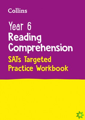 Year 6 Reading Comprehension SATs Targeted Practice Workbook