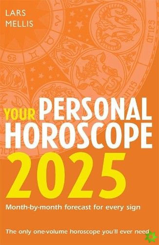 Your Personal Horoscope 2025