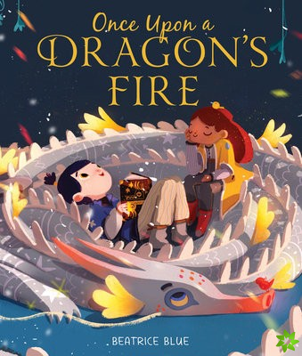 Once Upon a Dragon's Fire