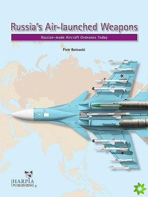 Russia'S Air-Launched Weapons