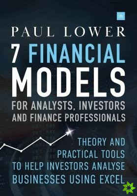 7 Financial Models for Analysts, Investors and Finance Professionals