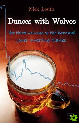 Dunces with Wolves