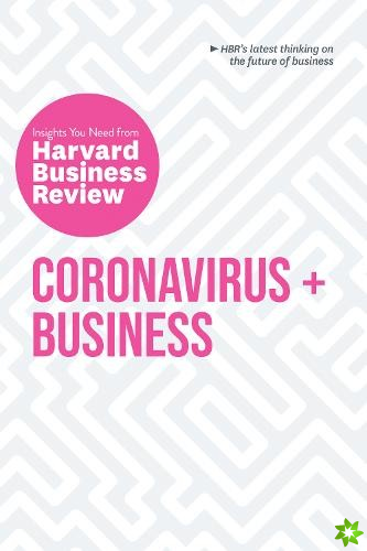 Coronavirus and Business: The Insights You Need from Harvard Business Review