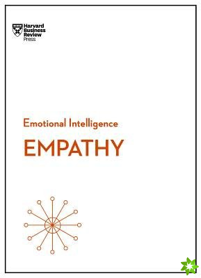 Empathy (HBR Emotional Intelligence Series)