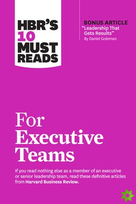 HBR's 10 Must Reads for Executive Teams