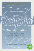 Rapid Transformation