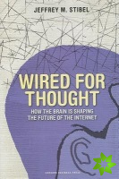 Wired for Thought