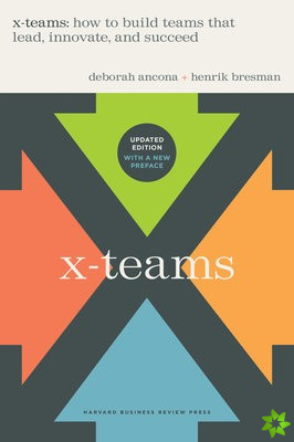 X-Teams, Updated Edition, With a New Preface