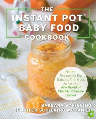 Instant Pot Baby Food Cookbook