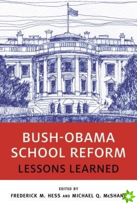 Bush-Obama School Reform
