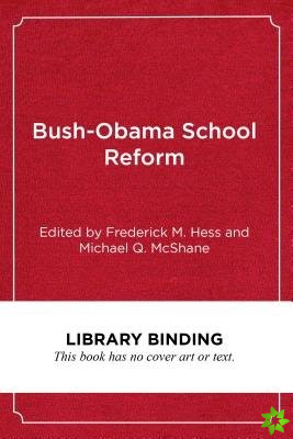 Bush-Obama School Reform