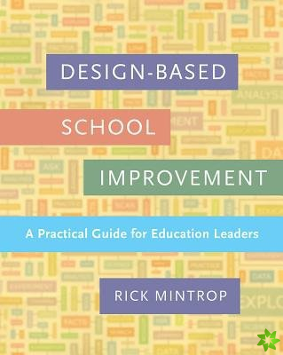 Design-Based School Improvement