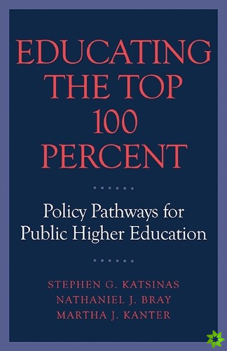 Educating the Top 100 Percent