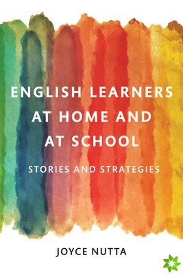 English Learners at Home and at School