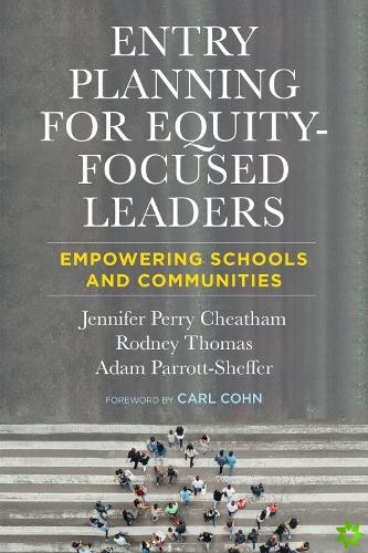 Entry Planning for Equity-Focused Leaders