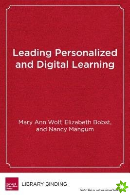 Leading Personalized and Digital Learning