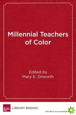 Millennial Teachers of Color