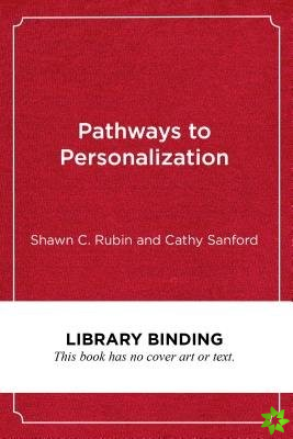 Pathways to Personalization