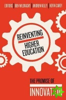 Reinventing Higher Education