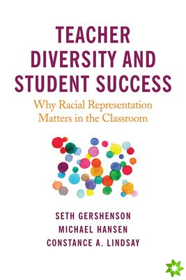Teacher Diversity and Student Success