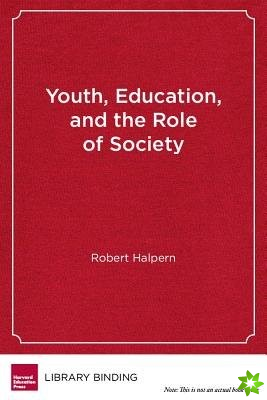 Youth, Education and the Role of Society