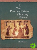 New Practical Primer of Literary Chinese