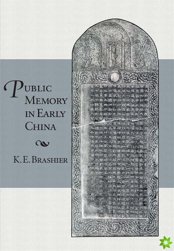 Public Memory in Early China