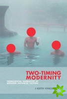 Two-Timing Modernity
