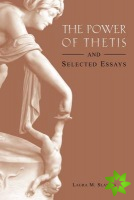Power of Thetis and Selected Essays
