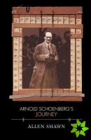 Arnold Schoenbergs Journey