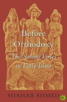 Before Orthodoxy