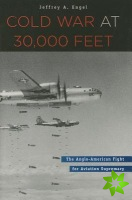 Cold War at 30,000 Feet
