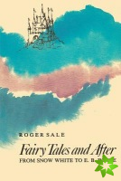 Fairy Tales and After