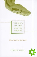 Fruit, the Tree, and the Serpent