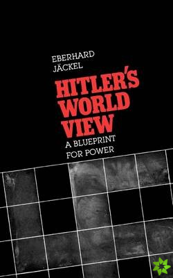 Hitlers World View