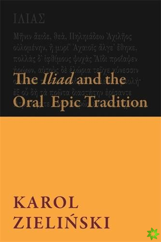 Iliad and the Oral Epic Tradition