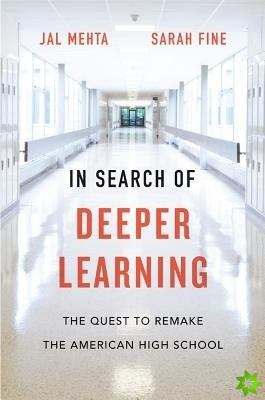 In Search of Deeper Learning
