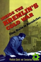 Inside the Kremlins Cold War