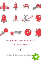 Is American Science in Decline?