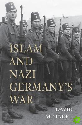 Islam and Nazi Germanys War