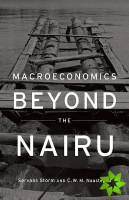 Macroeconomics Beyond the NAIRU