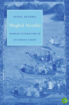 Mughal Arcadia