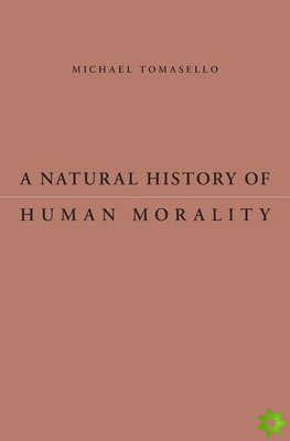 Natural History of Human Morality