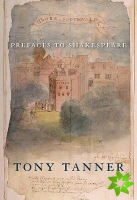 Prefaces to Shakespeare