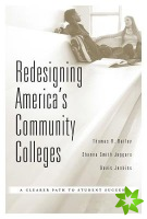 Redesigning Americas Community Colleges