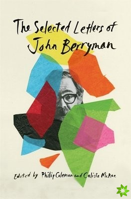 Selected Letters of John Berryman