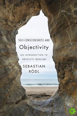 Self-Consciousness and Objectivity