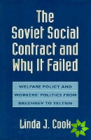Soviet Social Contract and Why It Failed